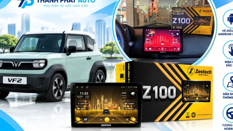 Màn Hình Android Zestech Z100 Cho VF2