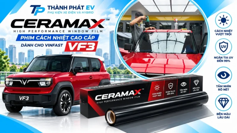 Phim Cách Nhiệt Ceramax Cho VF3